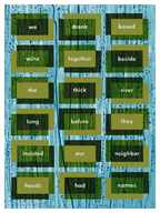 Blue and olive screenprint of word blocks in a grid over dripping blue stripes, reading "we drank boxed wine together..."