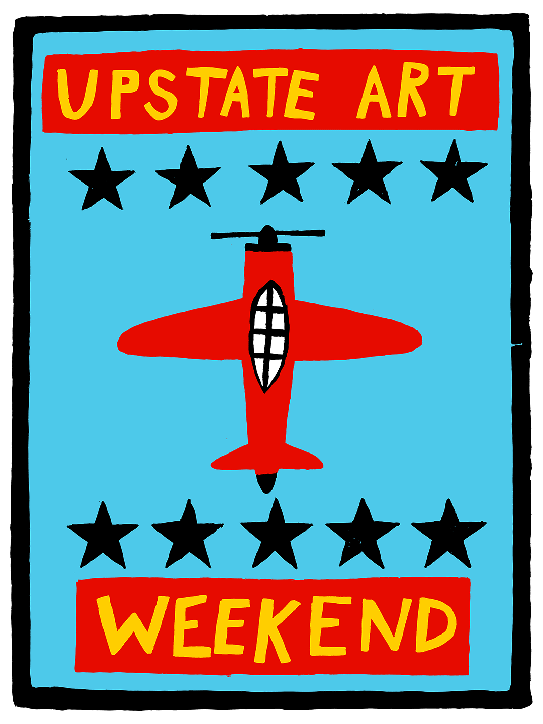 Sky blue, red and yellow screenprint of a red propeller plane between rows of black stars, reading "Upstate Art Weekend"