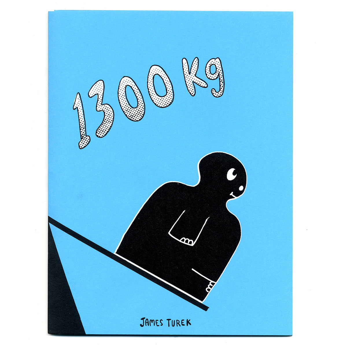 James Turek: 1300kg