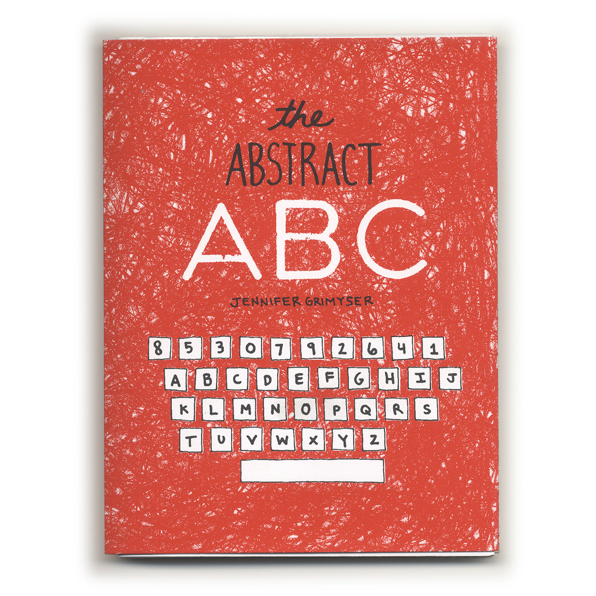 Jennifer Grimyser: The Abstract ABC