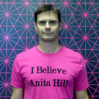 Karl LaRocca: I Believe Anita Hill T-Shirt