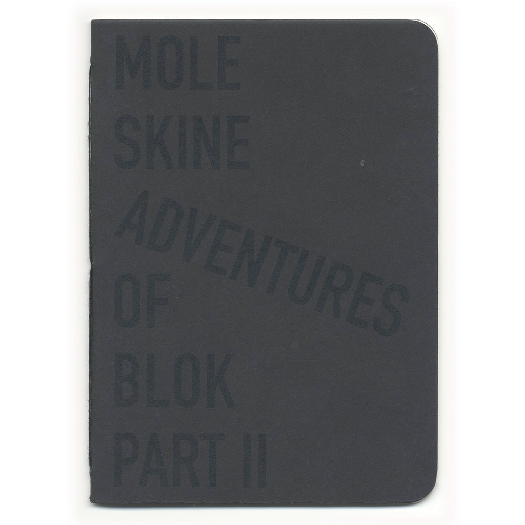 Blok: Moleskine Adventures of Blok Part II