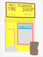 Bright yellow and pink screenprint of a small tire shop with a "1907 Flushing Tire Shop" sign and a stack of tires
