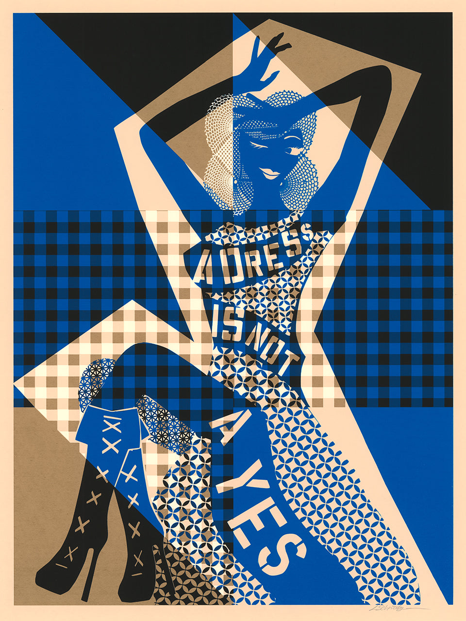 Blue, black, tan and peach screenprint of a posing woman in a patterned dress with the words "A Dress Is Not A Yes"