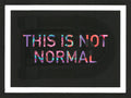 Karl LaRocca: This Is Not Normal Poster
