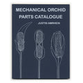 Justin Amrhein: Mechanical Orchid Parts Catalogue