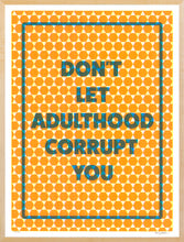 Paul Shortt: Don't Let Adulthood Corrupt You