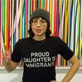 Karl LaRocca: Proud Daughter Of Immigrants T-Shirt