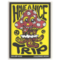 Killer Acid: Have A Nice Trip