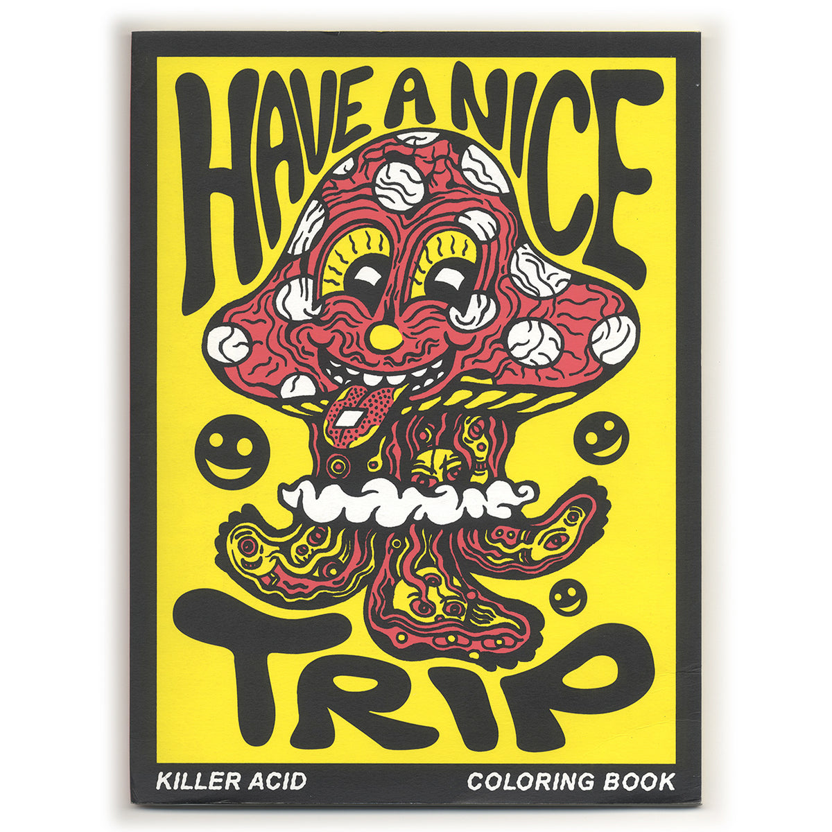 Killer Acid: Have A Nice Trip